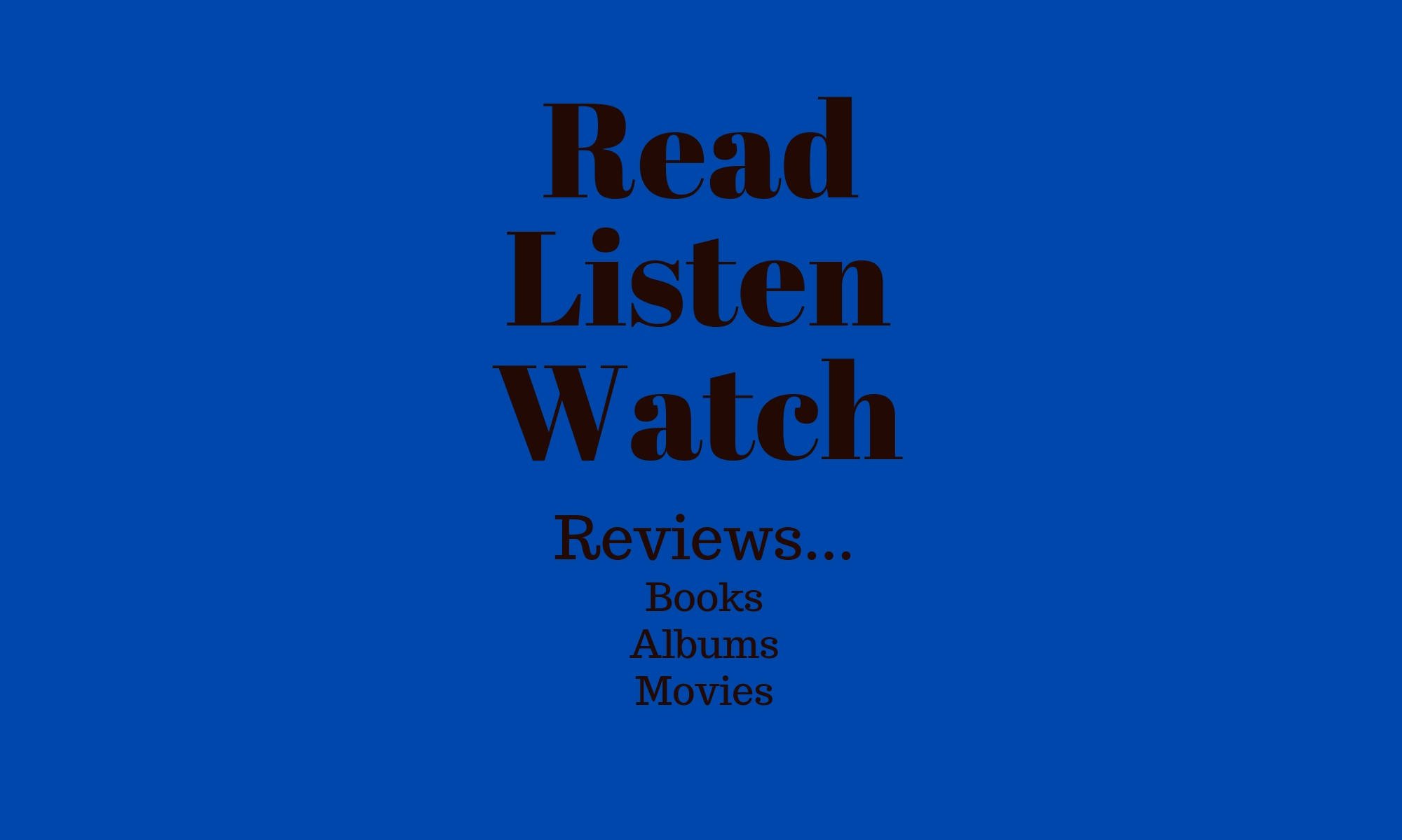 Read Listen Watch